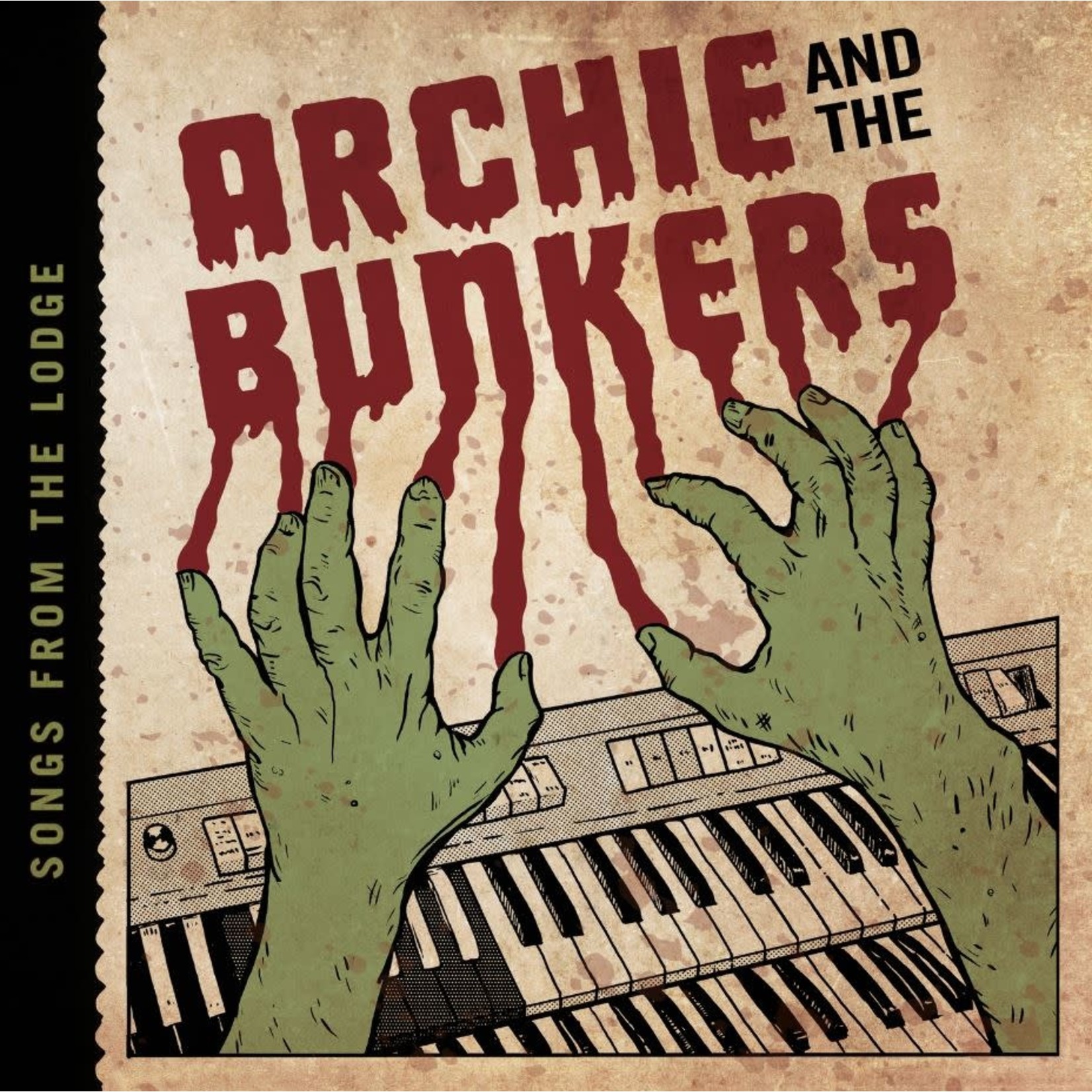 Archie & the Bunkers - Songs From The Lodge (LP)