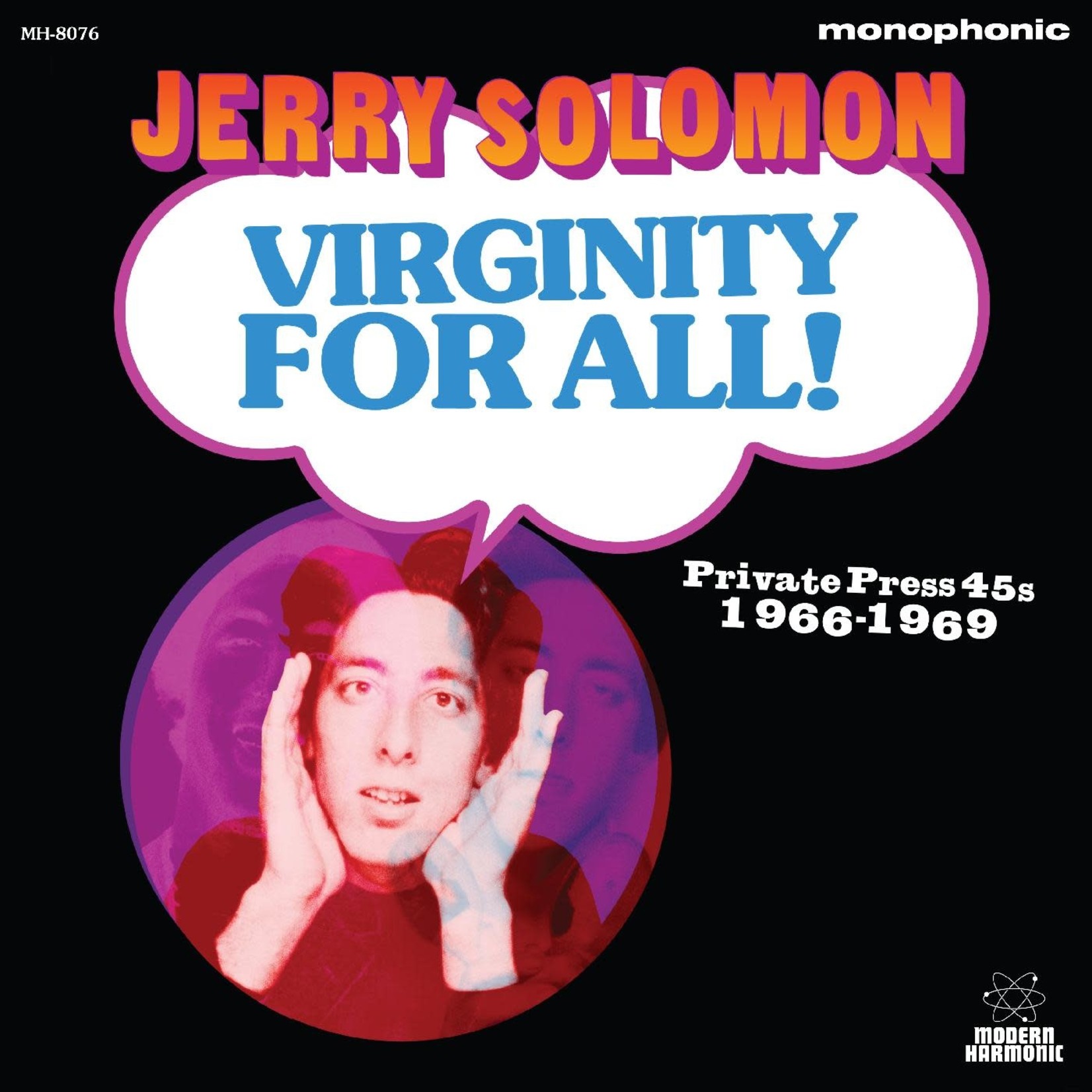 Modern Harmonic Jerry Solomon - Virginity for All! Private Press 45s 1966-1969 (2LP)