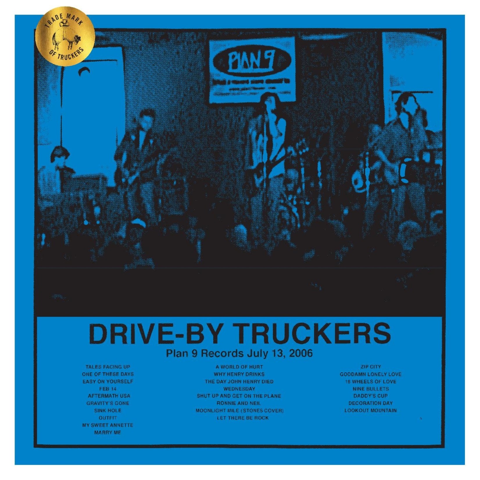 RSD Black Friday 2011-2022 Drive-By Truckers - Plan 9 Records July 13, 2006 (3LP)