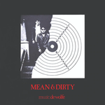 Frank McDonald & Chris Rae - Mean & Dirty (LP)