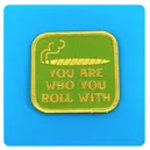 Ridin High You Are Who You Roll With (Patch)