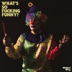 Memory Music Webbed Wing - What's So Fucking Funny? (LP)