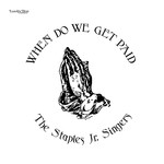 Luaka Bop Staples Jr. Singers - When Do We Get Paid (LP)
