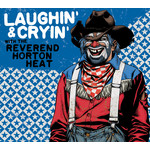 Yep Roc Reverend Horton Heat - Laughin' And Cryin' With... (LP) [Red]