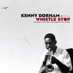 Jazz Images Kenny Dorham - Whistle Stop (LP)
