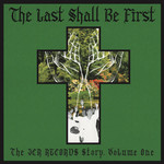 V/A - The Last Shall Be First: The JCR Records Story, Vol 1 (LP)