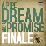 Finale - A Pipe Dream and a Promise (2LP)