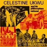 Mississippi Celestine Ukwu - No Condition Is Permanent (LP)