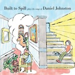 Ernest Jenning Built To Spill - Plays the Songs of Daniel Johnston (LP) [Yellow]