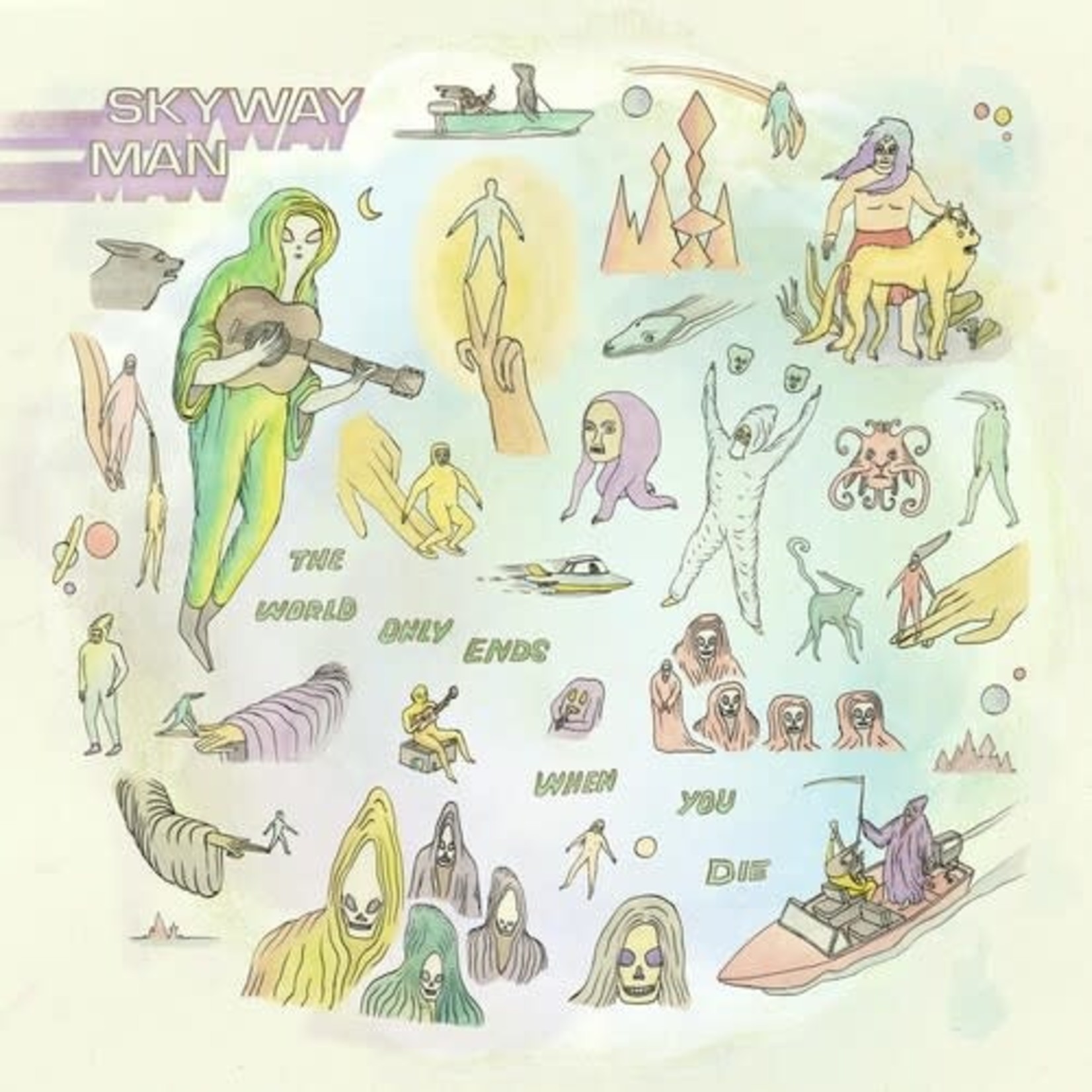 Skyway Man - The World Only Ends When You Die (LP) [Shimmering Void]