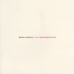 Sub Pop Mark Lanegan - I'll Take Care of You (LP)