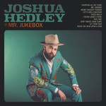 Third Man Joshua Hedley - Mr Jukebox (CD)
