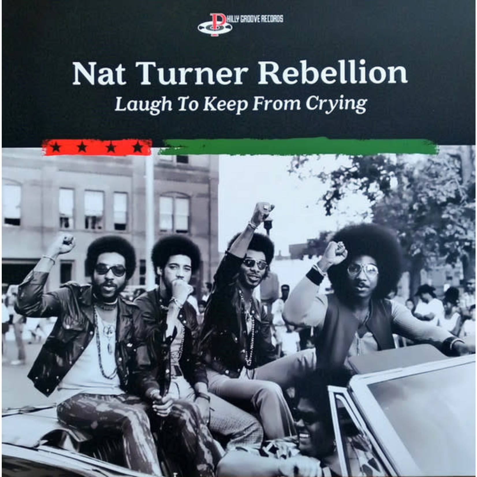 Nat Turner Rebellion - Laugh To Keep From Crying (LP)