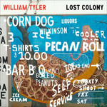 Merge William Tyler - Lost Colony (12") [45RPM]