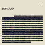 Mute Shadowparty - Shadowparty (LP) [Foil]