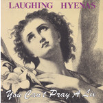 Third Man Laughing Hyenas - You Can't Pray A Lie (LP)