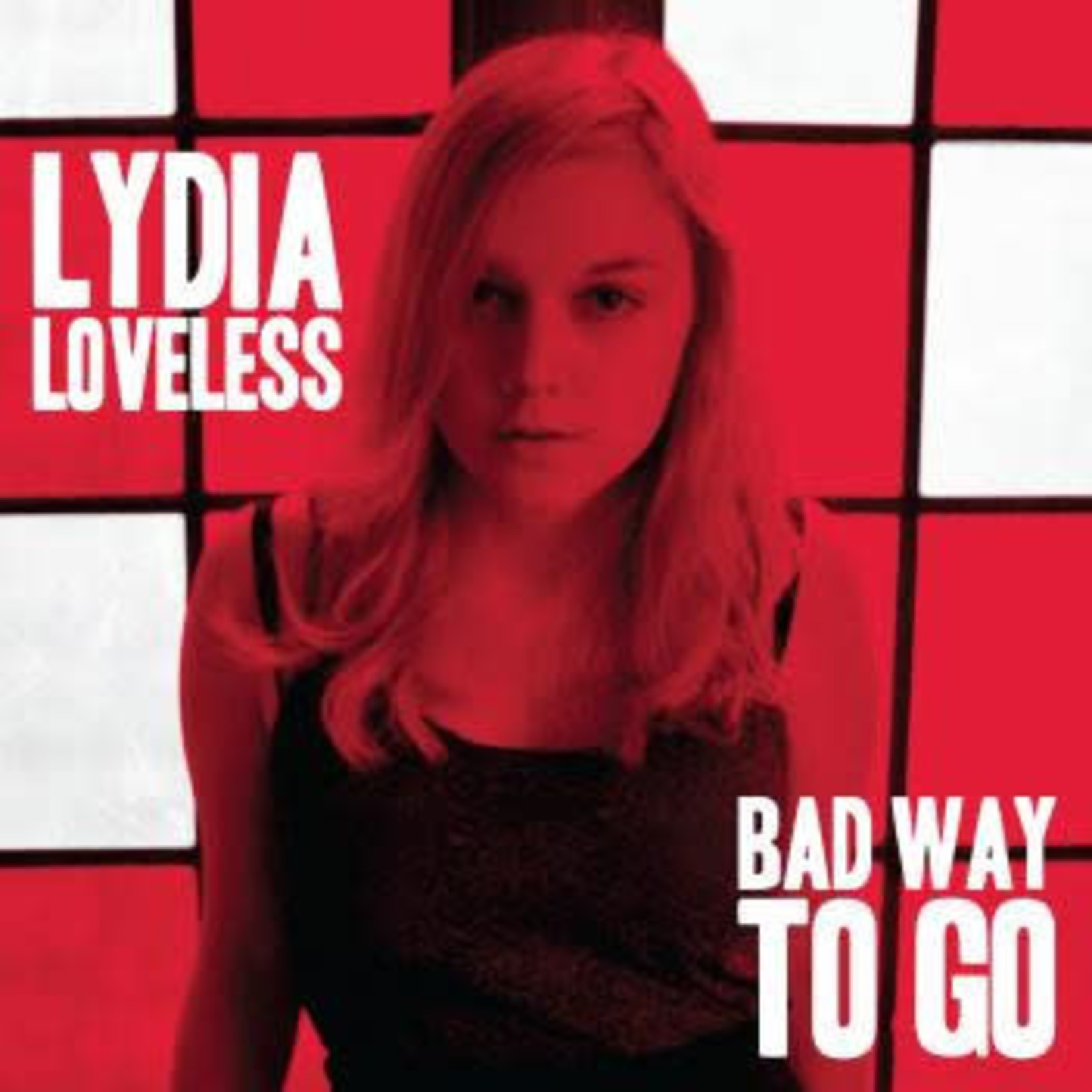 Record Store Day 2008-2023 Lydia Loveless - Bad Way To Go / Alison (7") {VG+}