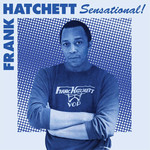 Frank Hatchett - Sensational (2LP)