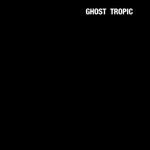 Secretly Canadian Songs: Ohia - Ghost Tropic (LP)
