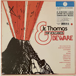 Colemine Jr Thomas & The Volcanos - Beware (LP)