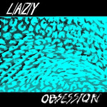 Lazy - Obsession (LP) {VG+/VG+}