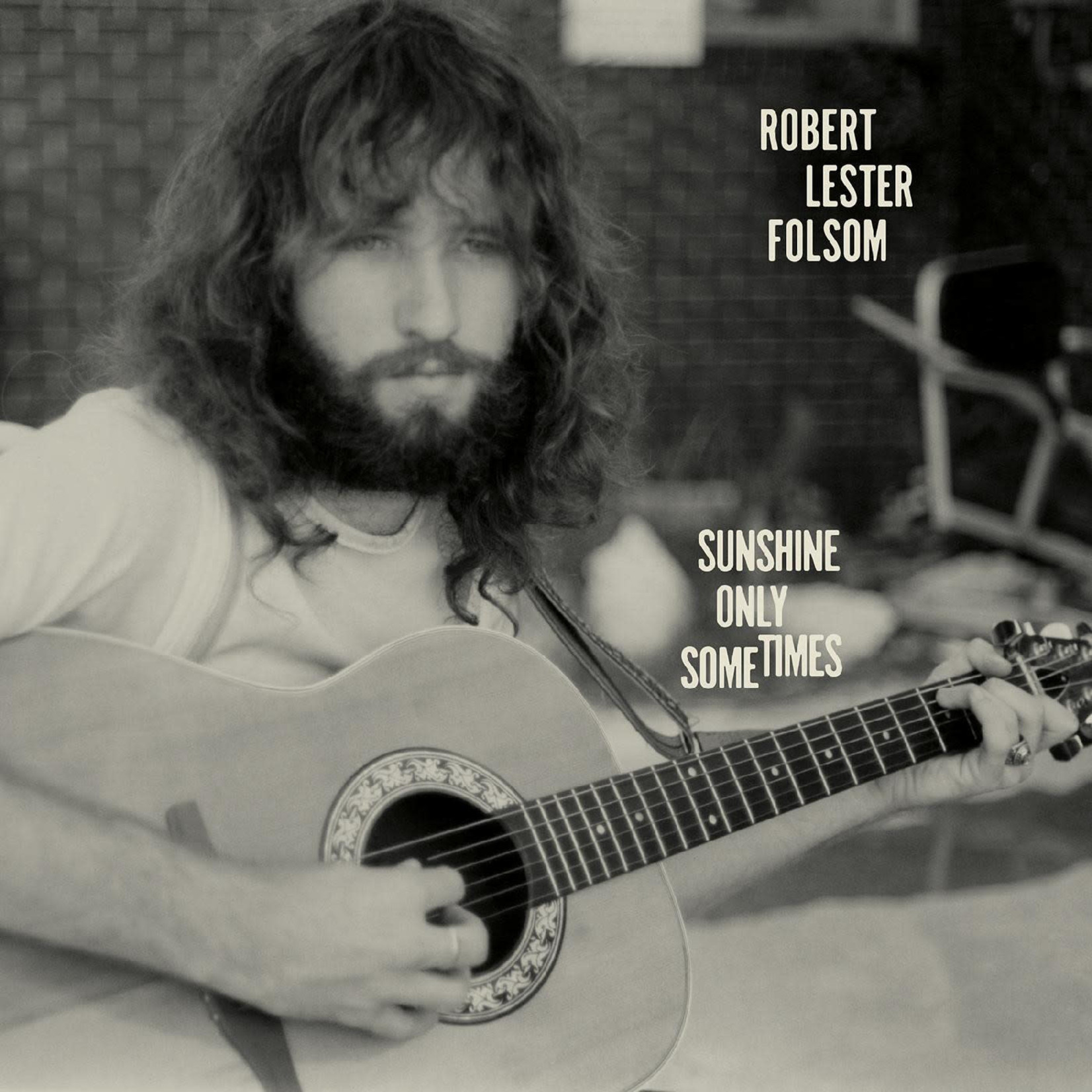 Robert Lester Folsom - Sunshine Only Sometimes: Archives Vol. 2, 1972-1975 (LP)