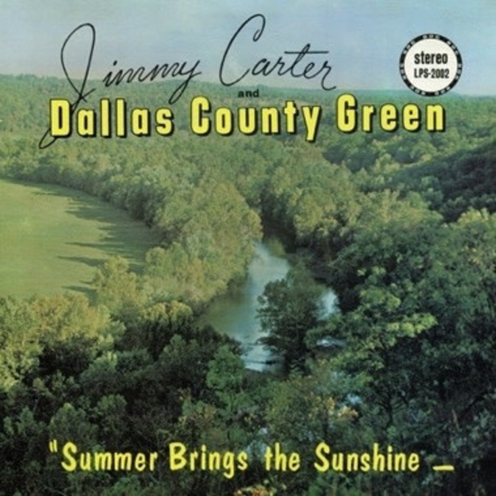 Numero Group Jimmy Carter & The Dallas County Green - Summer Brings the Sunshine (LP) [Green]