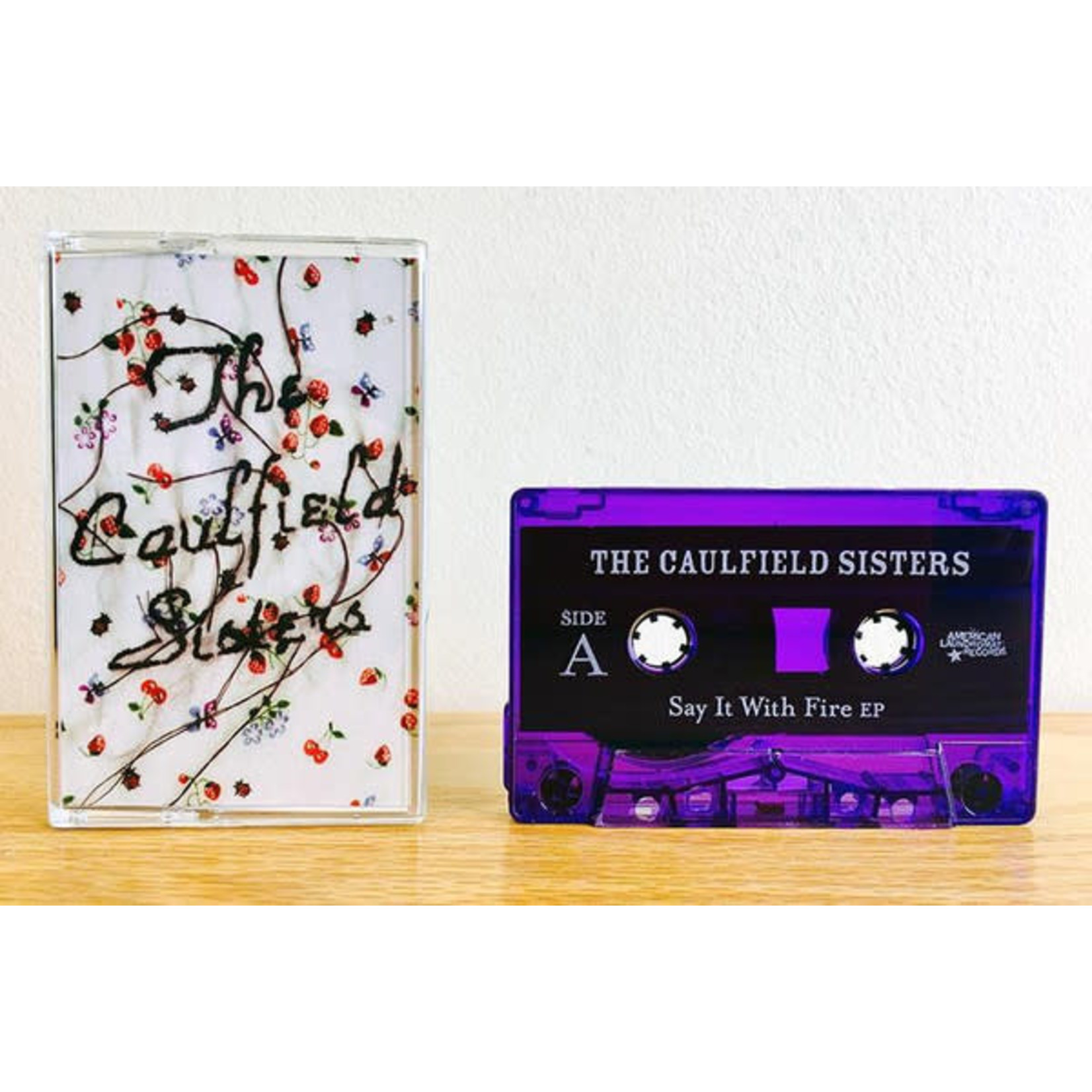 Caulfield Sisters - Say It With Fire EP (Tape)
