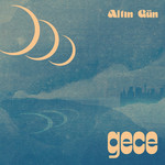 ATO Altin Gun - Gece (LP) [Blue]