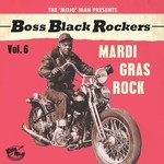 V/A - Boss Black Rockers, Vol 6: Mardi Gras Rock (LP)