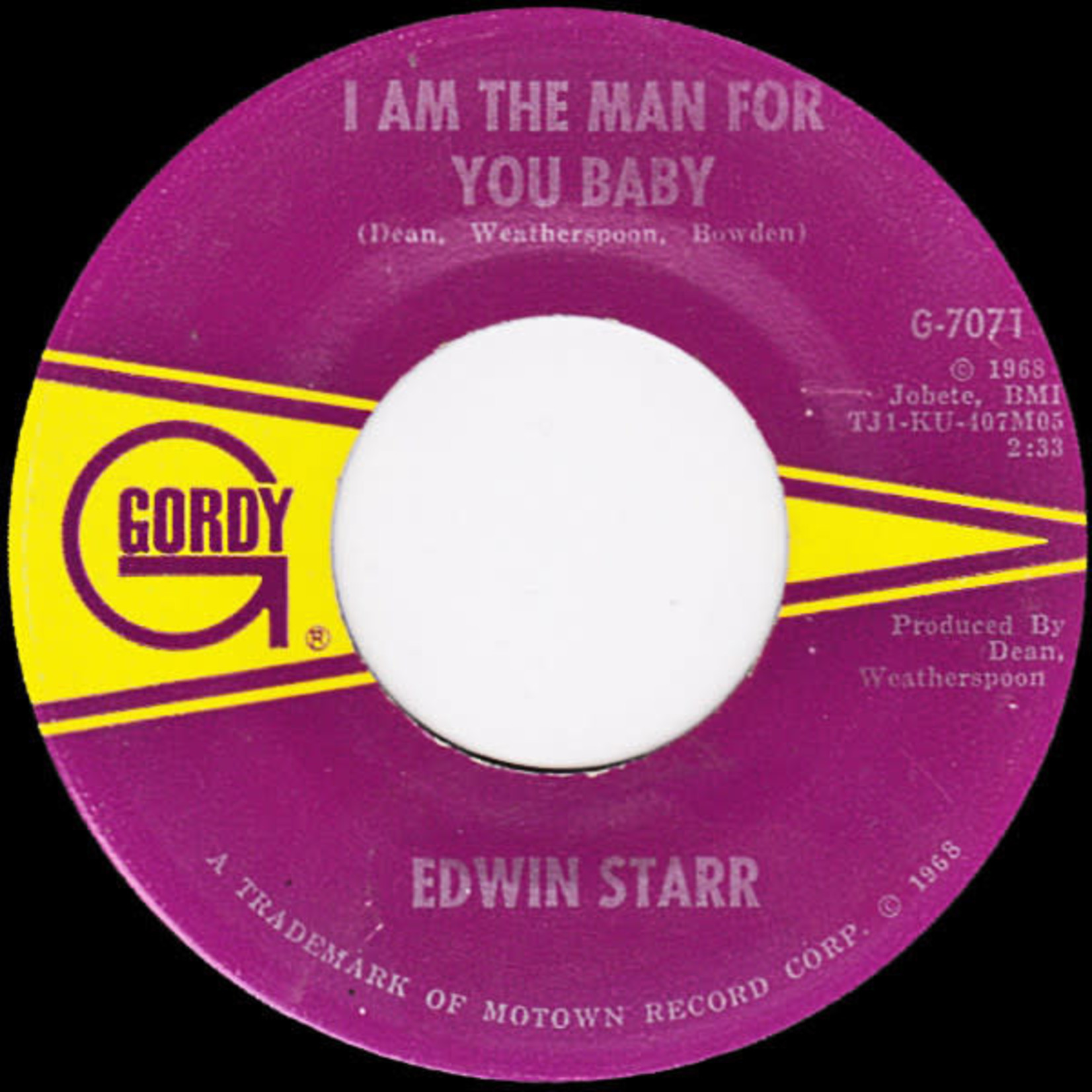 Gordy Edwin Starr - I Am The Man For You / My Weakness Is You (7") {G+}