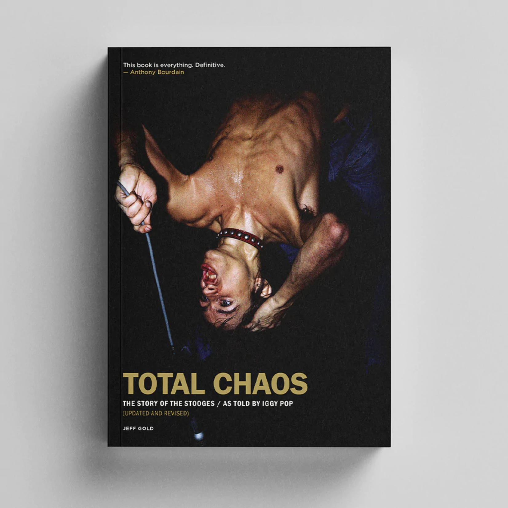 Third Man Jeff Gold - Total Chaos: The Story of the Stooges As Told by Iggy Pop, Revised (Book)