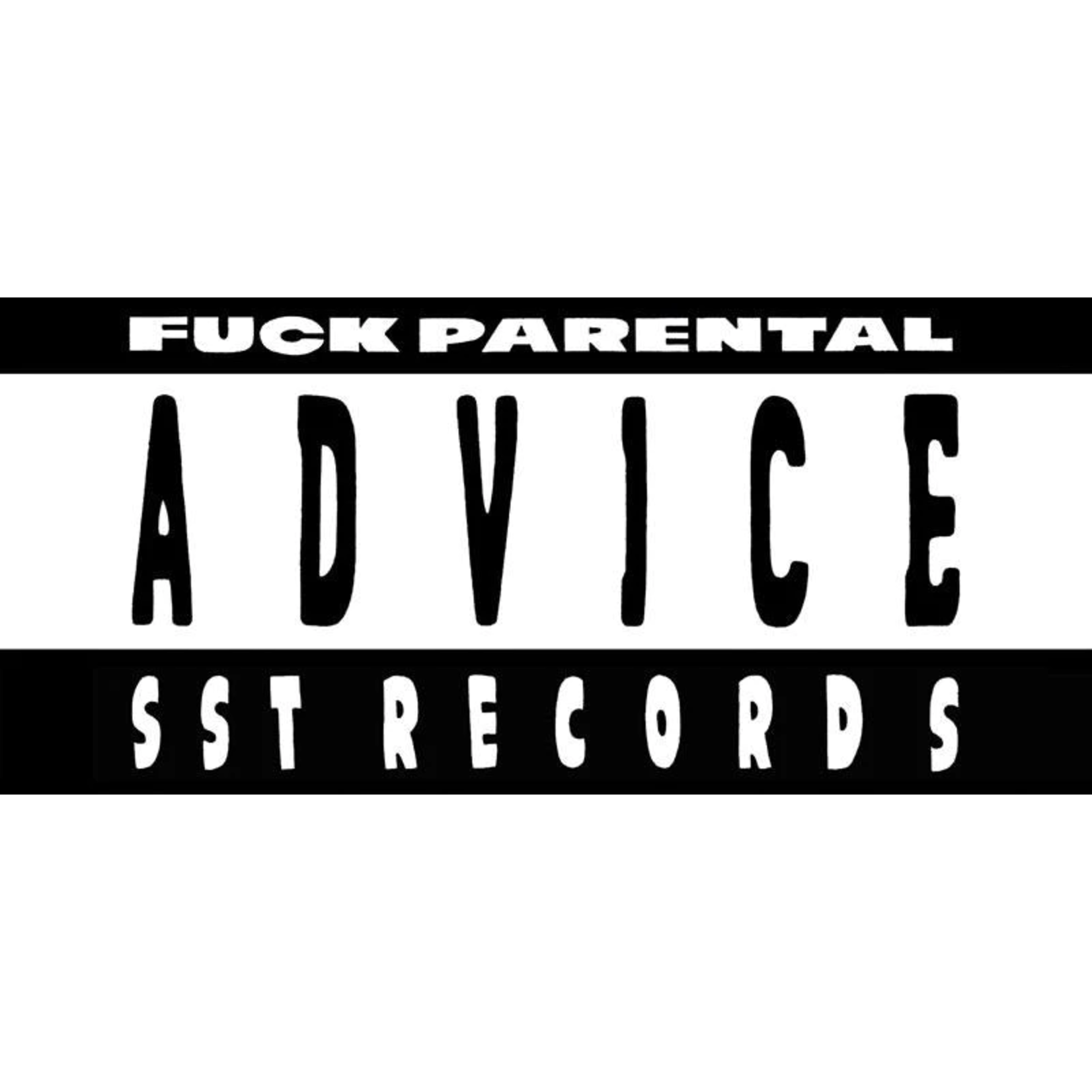 SST SST Fuck Parental Advice (Sticker)