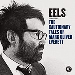 [PIAS] Eels - The Cautionary Tales of Mark Oliver Everett (2LP) [Clear]