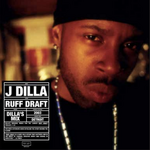 J Dilla - Ruff Draft: Dilla's Mix (LP)