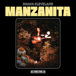 Hardly Art Shana Cleveland - Manzanita (LP) [Maroon]