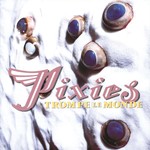 4AD Pixies - Trompe La Monde (LP)