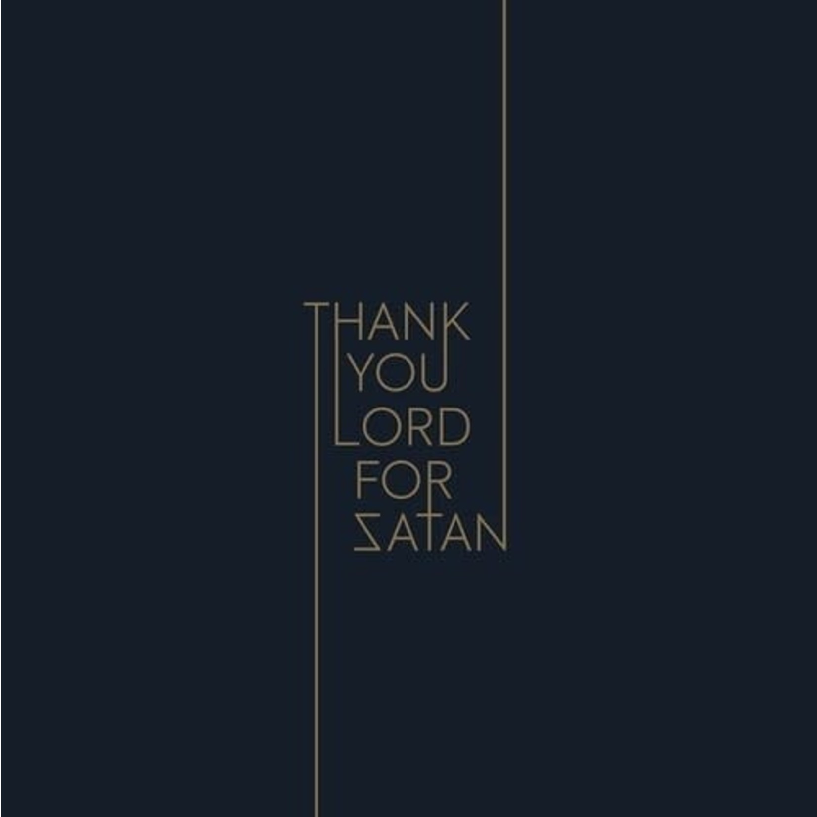 Thank You Lord For Satan - Thank You Lord For Satan (LP)