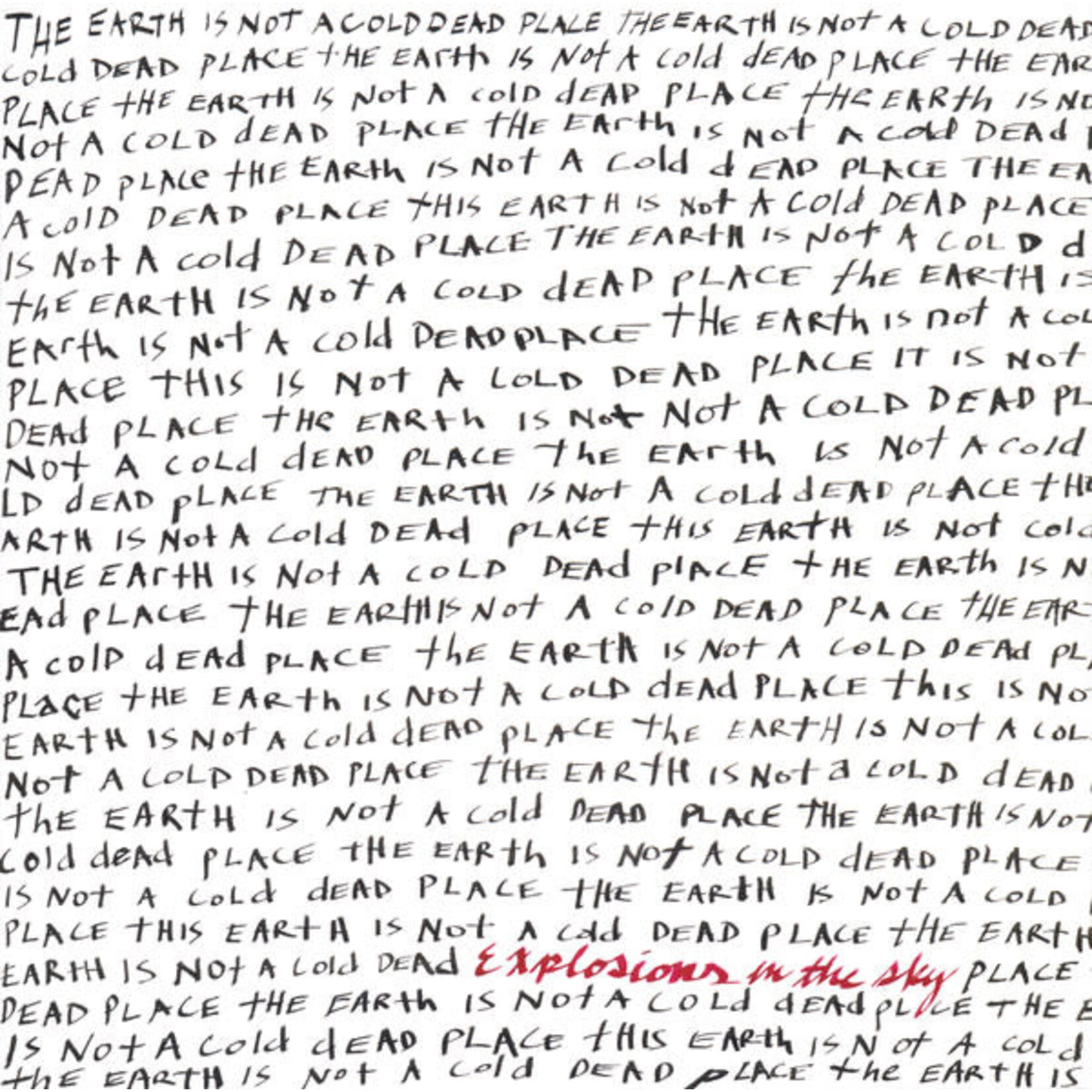 Temporary Residence Explosions In The Sky - The Earth Is Not A Cold Dead Place (2LP)