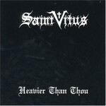 SST Saint Vitus - Heavier Than Thou (2LP)