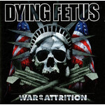 Relapse Dying Fetus - War of Attrition (LP) [Pool of Blood]