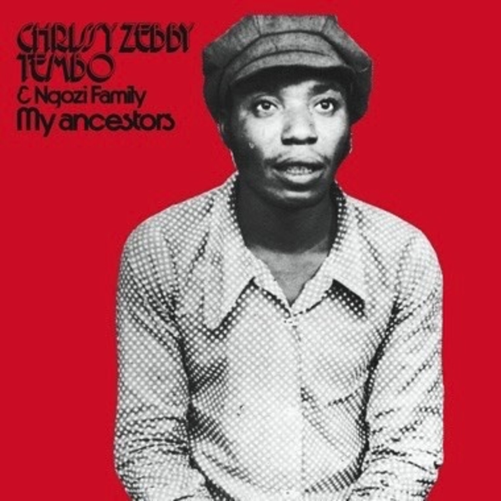 Mississippi Chrissy Zebby Tembo - My Ancestors (LP)