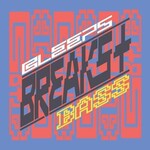 V/A - Bleeps, Breaks + Bass Volume Two (2LP) [45RPM]