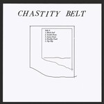 Chastity Belt - No Regerts (LP) [Black/White]