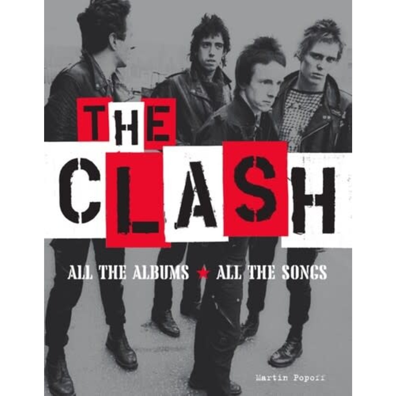 Clash - All The Albums, All The Songs (Book)
