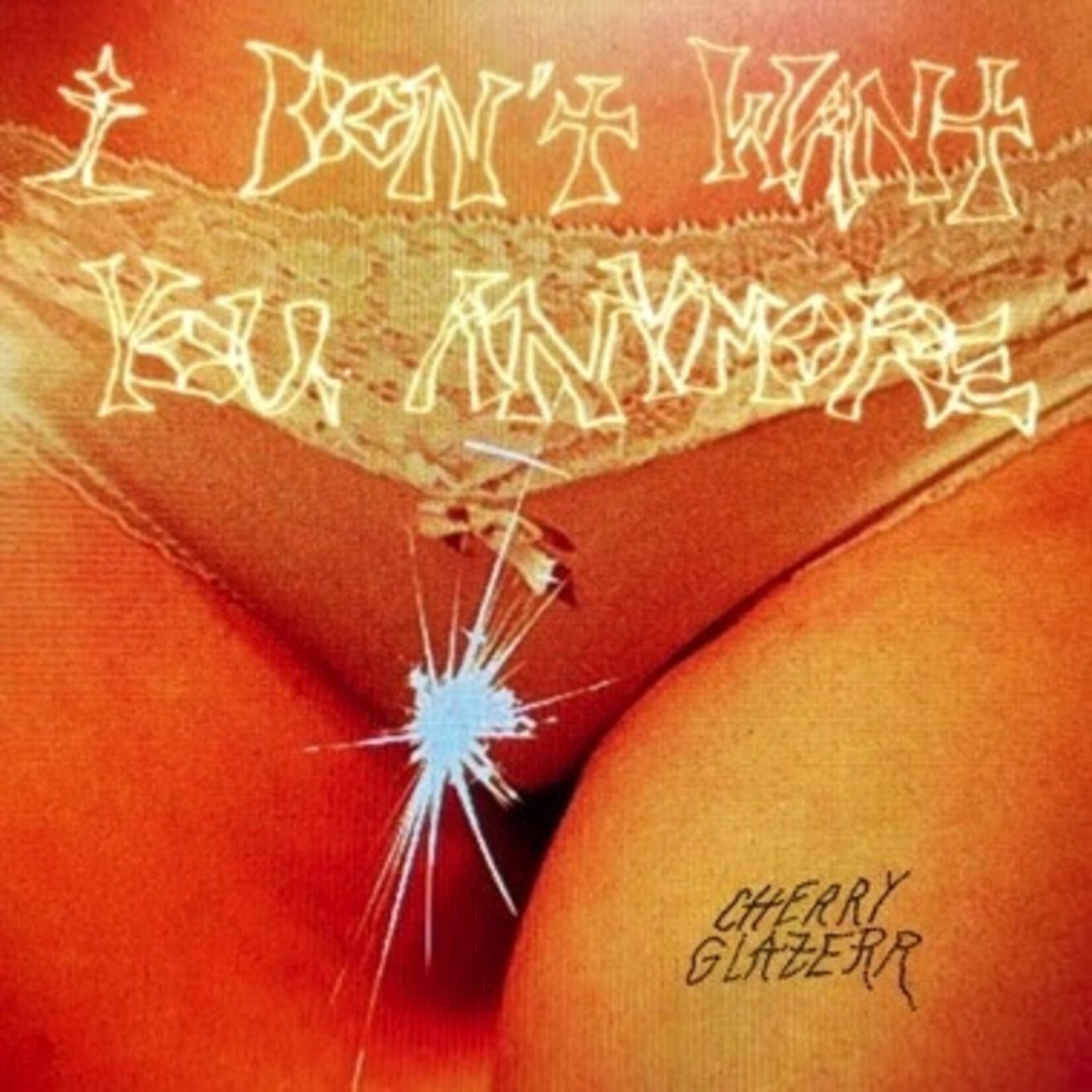 Secretly Canadian Cherry Glazerr - I Don't Want You Anymore (LP) [Clear]