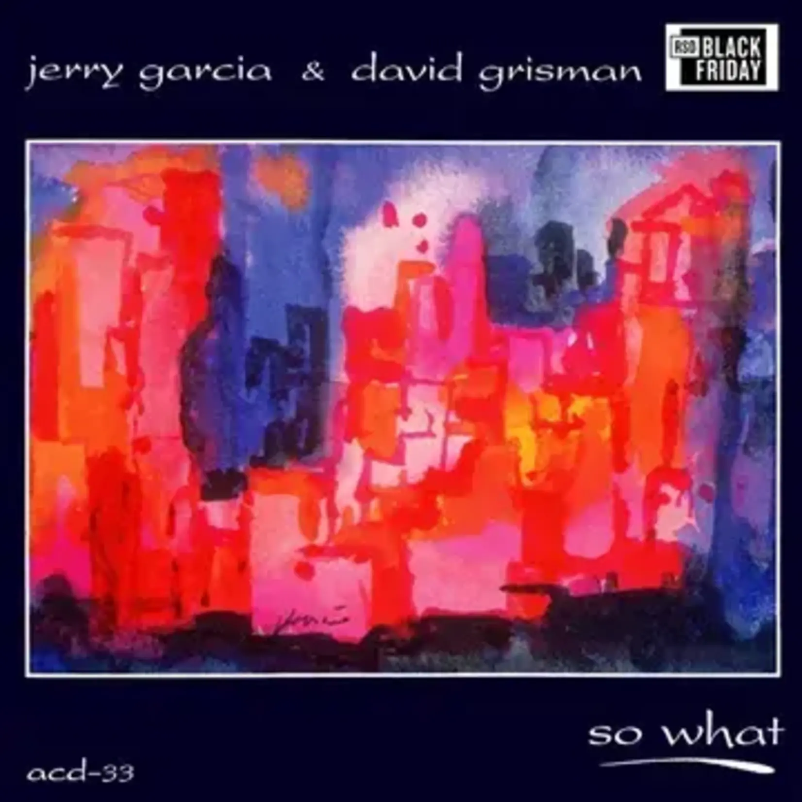 RSD Black Friday 2011-2025 Jerry Garcia & David Grisman  - So What (2LP)