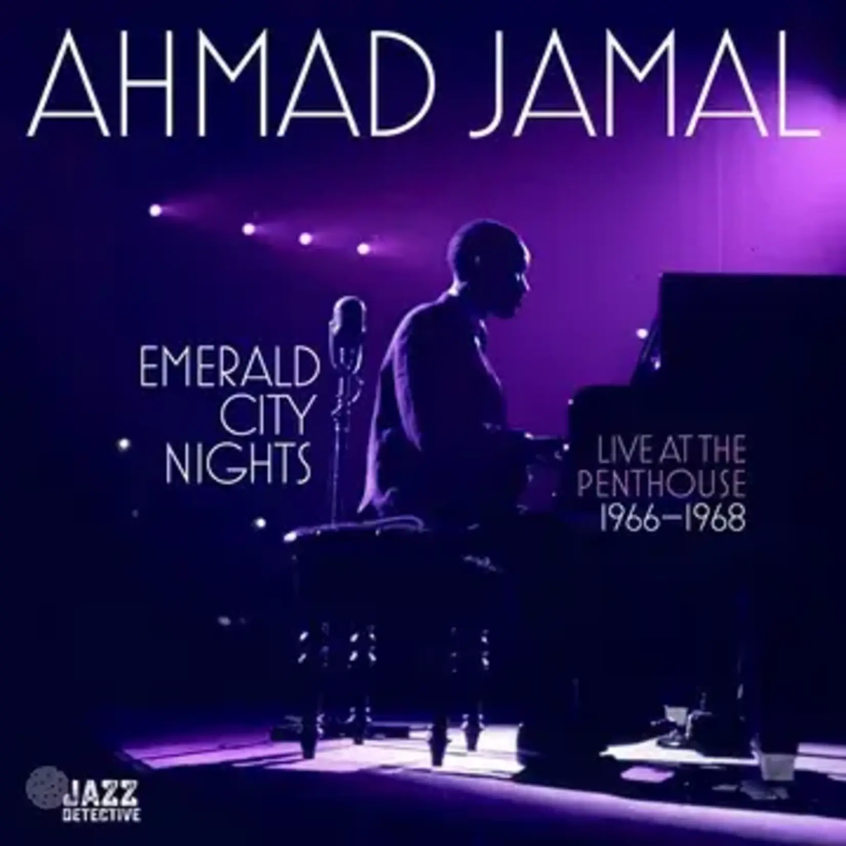 RSD Black Friday Ahmad Jamal - Emerald City Nights: Live At The Penthouse 1966-1968 (2LP)