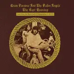 RSD Black Friday 2011-2024 Gram Parsons and the Fallen Angels - The Last Roundup: Live from the Bijou Café in Phildaelphia March 16th 1973 (2LP)