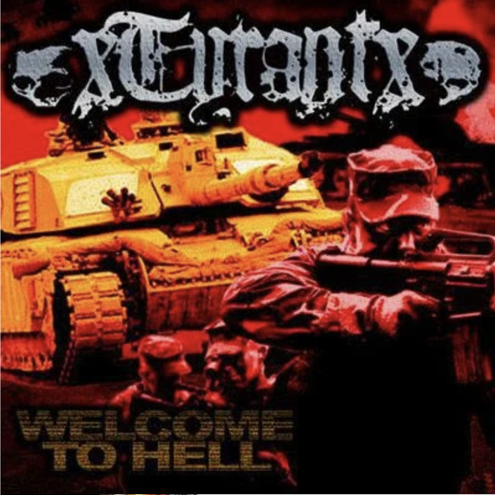 xTyrantx - Welcome To Hell (LP)
